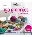 150 Grannies à Crocheter de Edie ECKMAN
