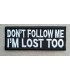 Thermocollant -Don't Follow Me I'm Lost Too