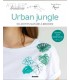 Atelier Broderie : Urban Jungle