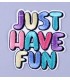 Thermocollant - Just have Fun