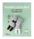 Tendre crochet : Tout l’univers de Tournicote