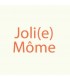 Étiquette à coudre :Joli(e) Môme Saumon