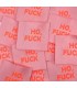 Étiquette tissée à coudre : Ho Fuck - Fluo Rose
